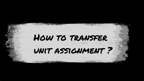 HOW TO REASSIGN OR TRANSFER BFP PERSONNEL .